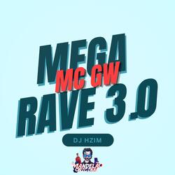 Mega Rave 3.O