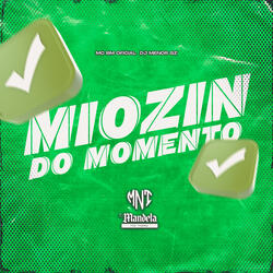 Miozin do Momento