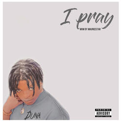 I Pray