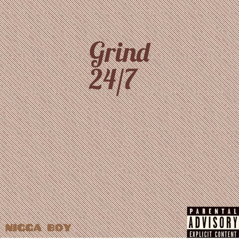 Grind 24/7