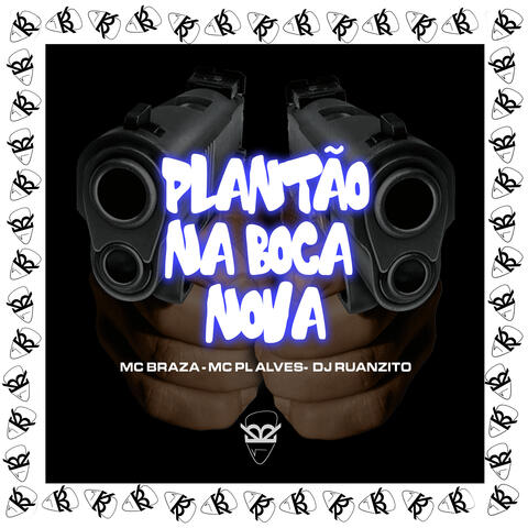 Plantão na Boca Nova