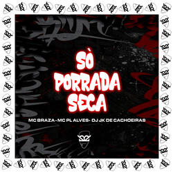 Só Porrada Seca