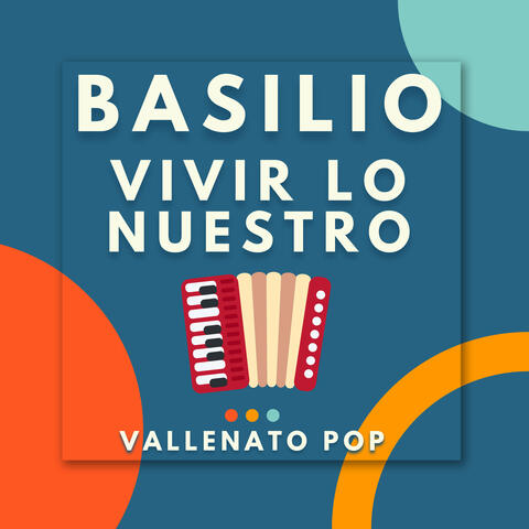 Vivir Lo Nuestro (Vallenato Pop)