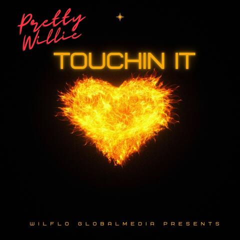 Touchin' It