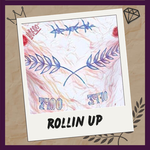 Rollin Up
