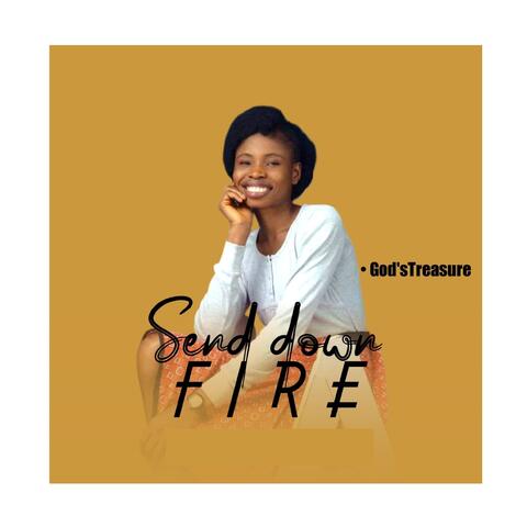 Send Down Fire