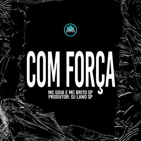 Com Força
