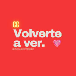 Volverte a Ver