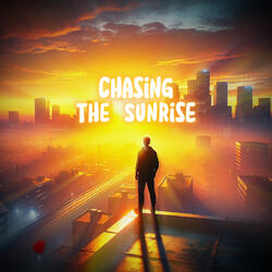 Chasing the Sunrise