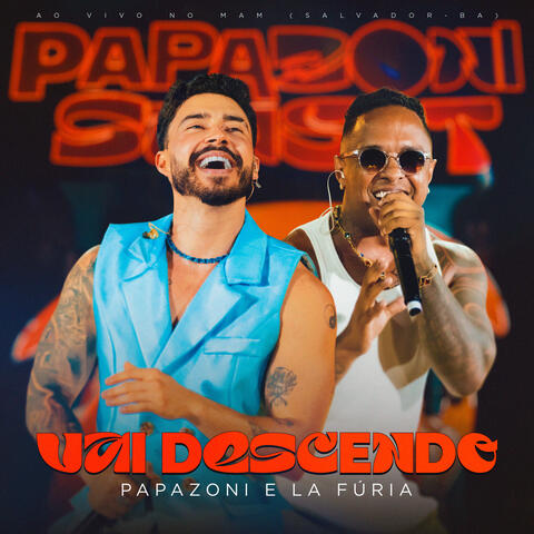Vai Descendo (Papazoni Sunset)