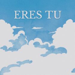 Eres Tu (Extended Mix)