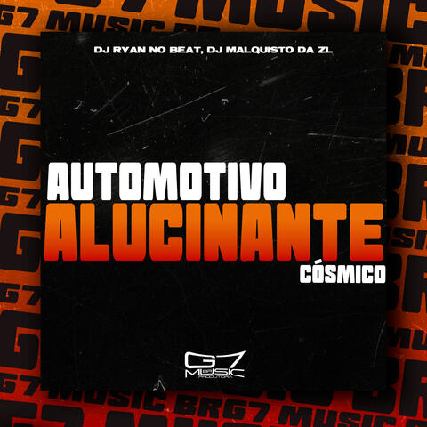 Automotivo Alucinante Cósmico