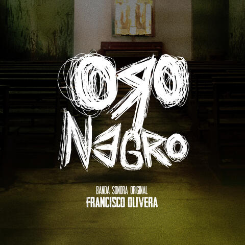 Oro Negro (Banda Sonora Original)