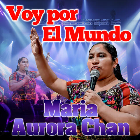 Voy por el Mundo