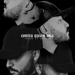Contra Quien Toca