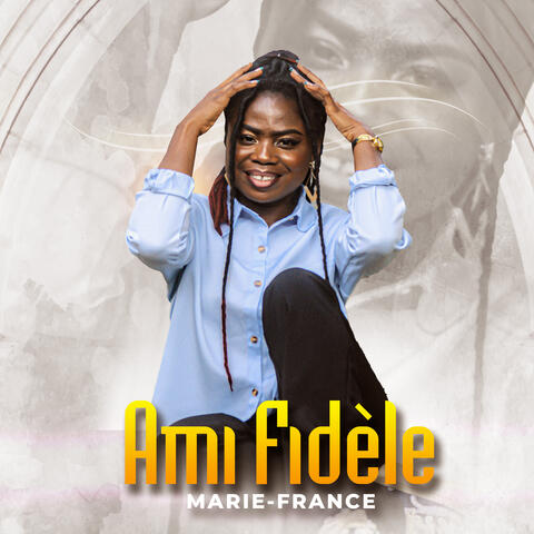Ami Fidèle