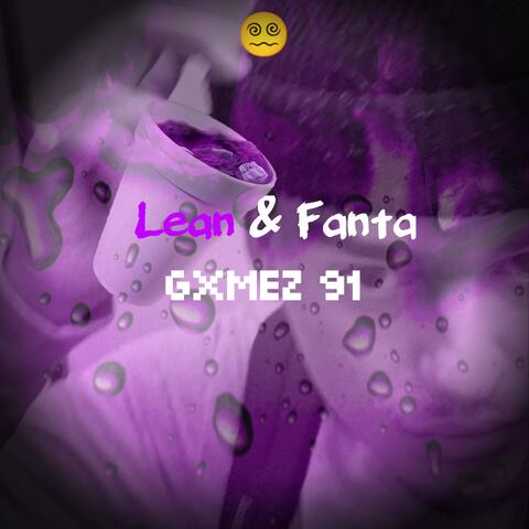 Lean & Fanta