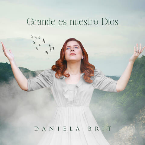 Grande Es Nuestro Dios
