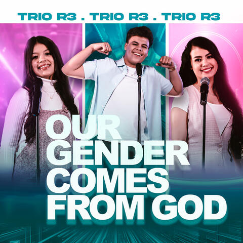 Our Gender Comes from God