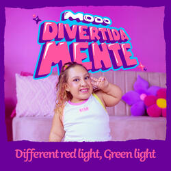 Different Red Light, Green Light