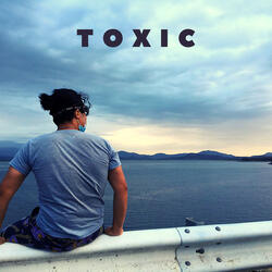 Mis Amigos Son Toxicos (Toxic)