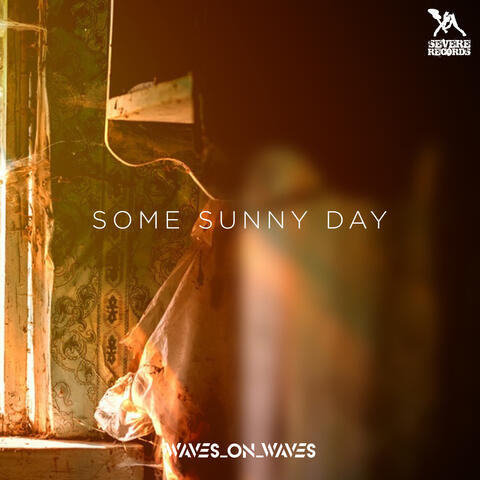 Some Sunny Day