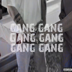Gang Gang