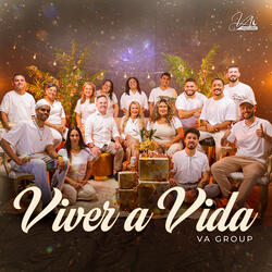 Viver a Vida - Va Group