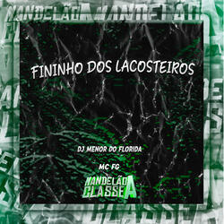 Fininho Dos Lacosteiros