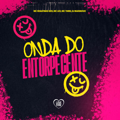 Onda do Entorpecente
