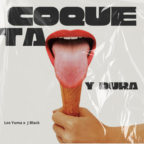 Coqueta y Dura