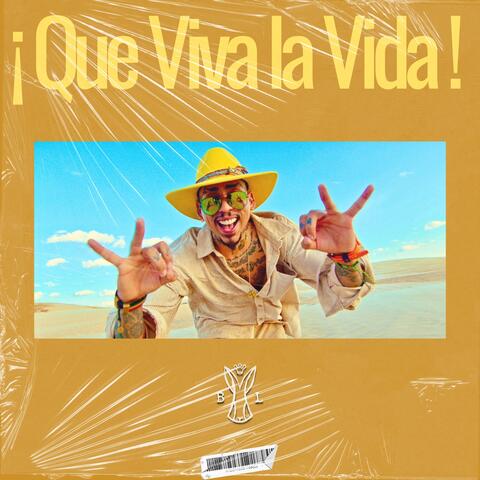 ¡Que Viva la Vida!
