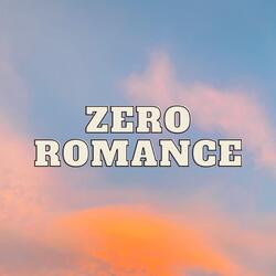 Zero Romance