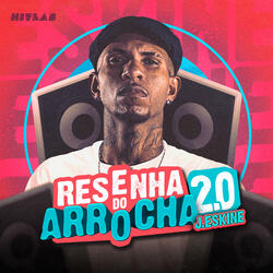 Resenha do Arrocha 2.0
