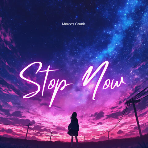 Stop Now