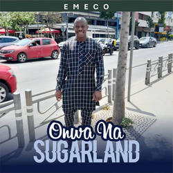Onwa Na Sugarland