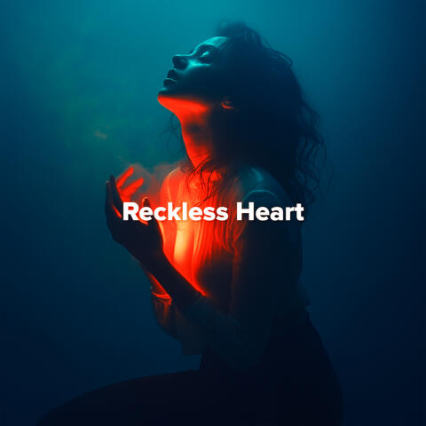 Reckless Heart