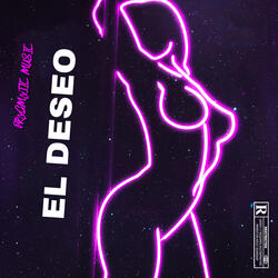 El Deseo