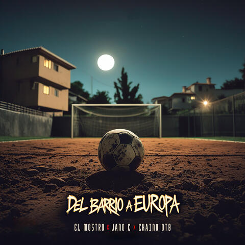 Del Barrio a Europa