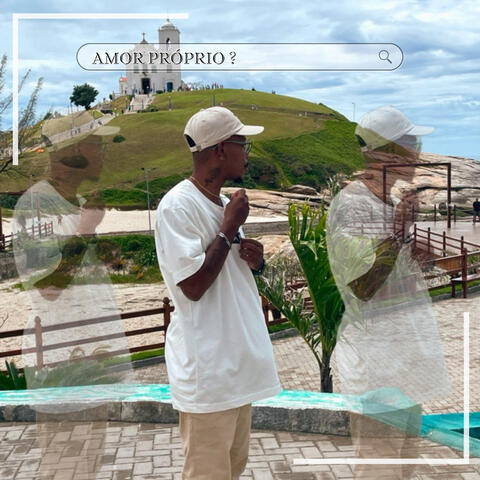Amor Próprio?