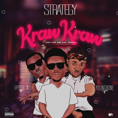 Kraw Kraw (Dey for One Girl Yansh)