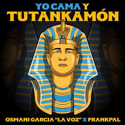 Yo Cama y Tutankamon