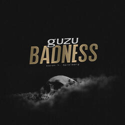 Guzu Badness