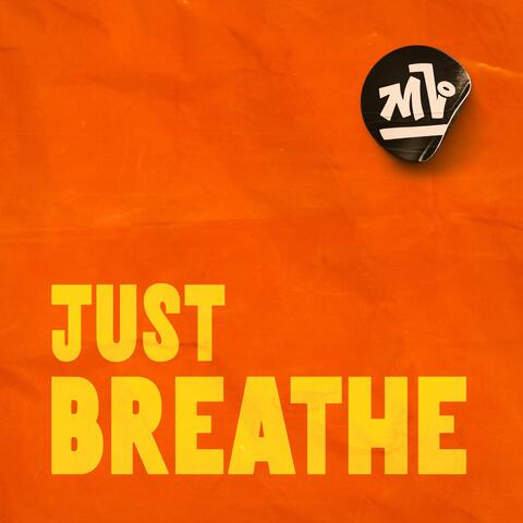 Just Breathe