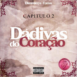 Dádivas do Coração, Capítulo 2