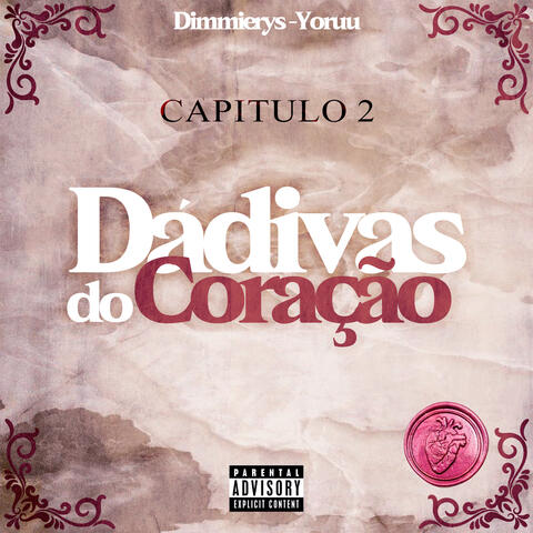 Dádivas do Coração, Capítulo 2