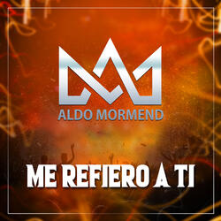 Me Refiero a Ti
