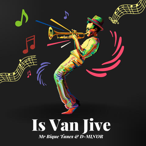Is Van Jive