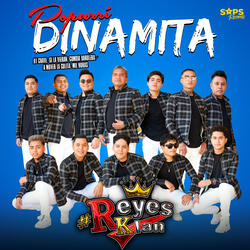 Popurrí Dinamita: Ay Chave/Si la Vieran/Cumbia Barulera/A Mover la Colita/Mil Horas