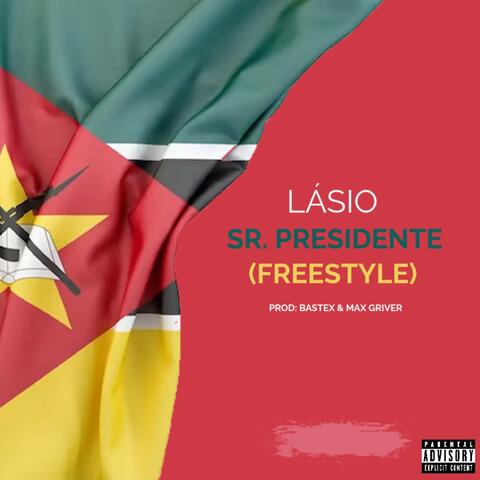 Sr. Presidente (Freestyle)
